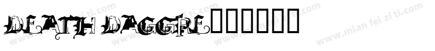 DEATH DAGGRE字体转换